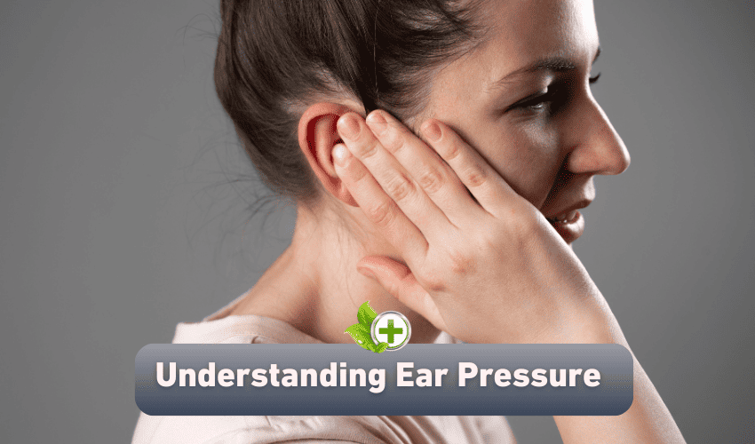 Understanding Ear Pressure - Ulti Health Guide